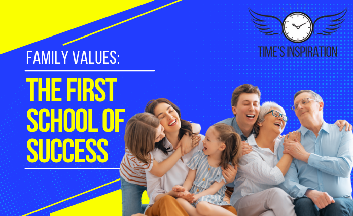 Family Values: The First School of Success