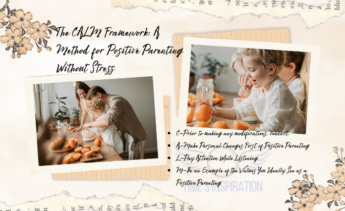 The CALM Framework: A Method for Positive Parenting Without Stress
